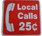 Local calls Payphone Sign